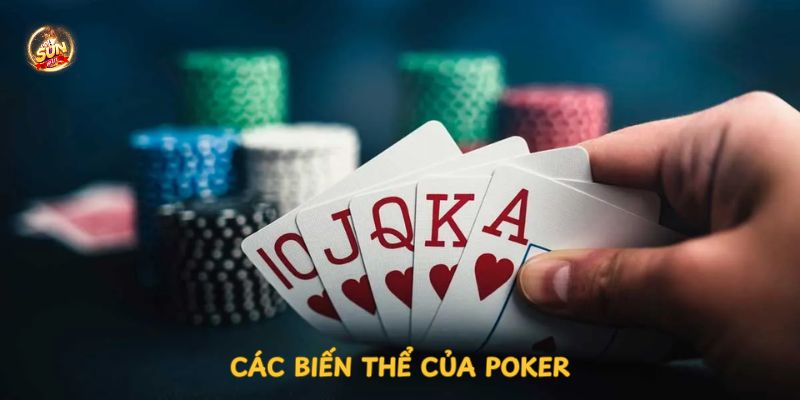 cac-bien-the-cua-poker